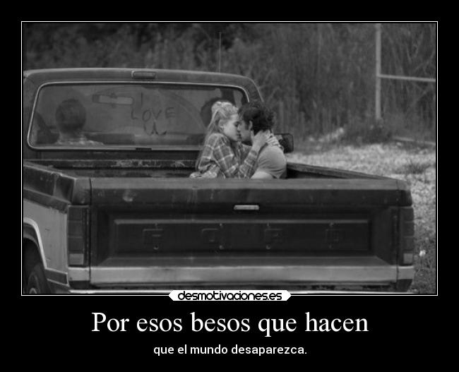 Por esos besos que hacen -