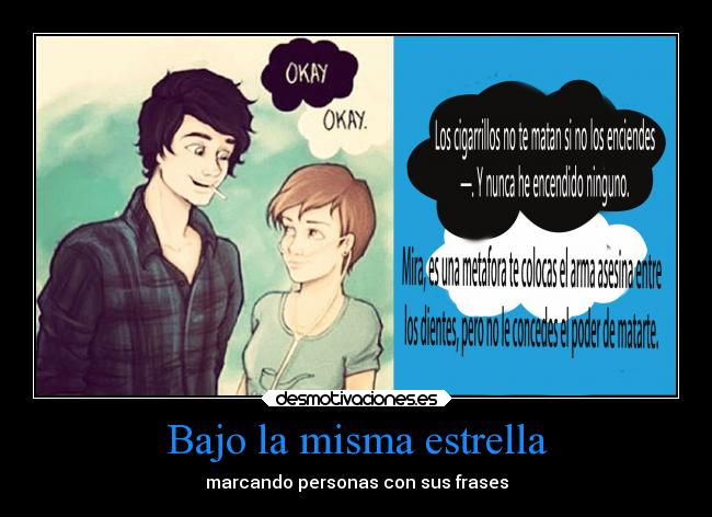 Bajo la misma estrella - marcando personas con sus frases