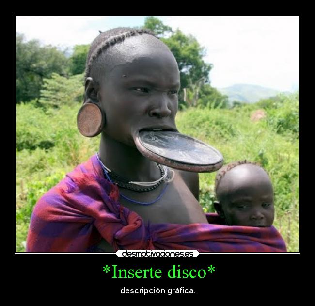 *Inserte disco* - 