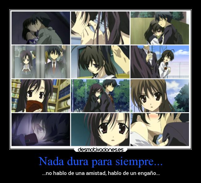 Nada dura para siempre... - 