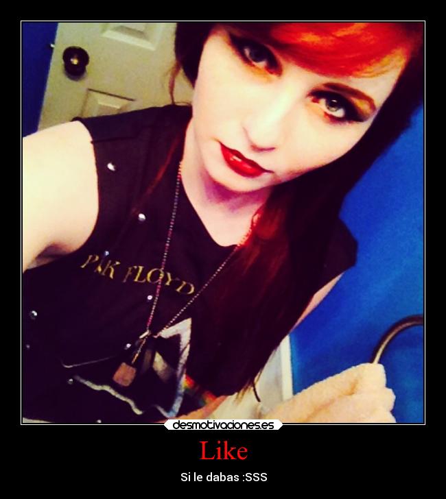 Like - Si le dabas :SSS