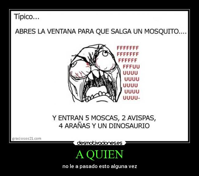 A QUIEN -