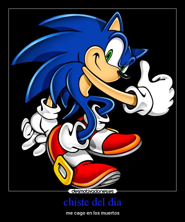 chiste del dia - me cago en los muertos