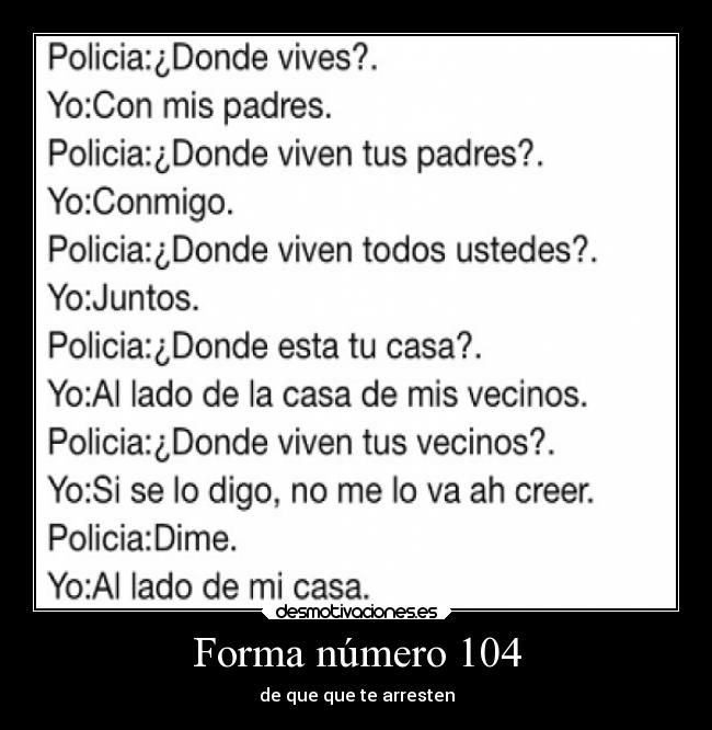 Forma número 104 Desmotivaciones