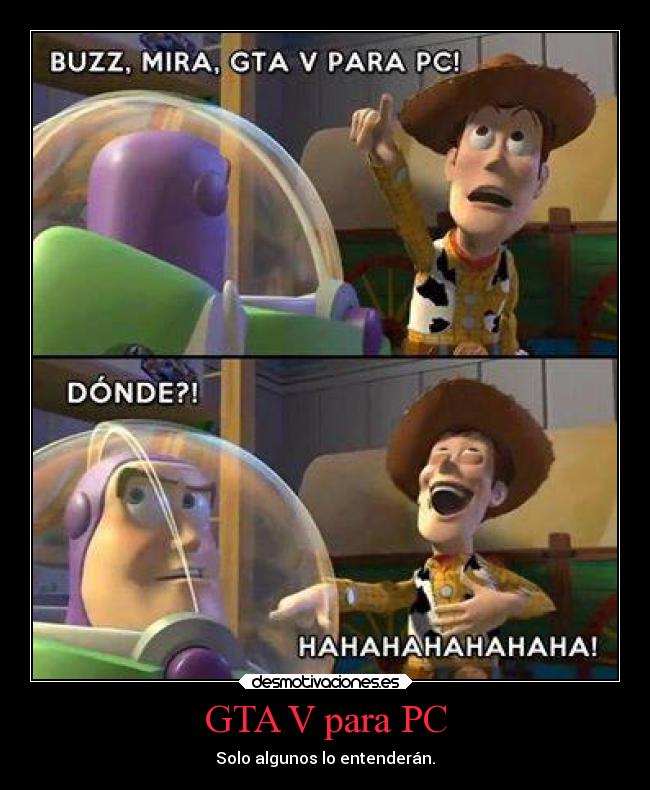 GTA V para PC - Solo algunos lo entenderán.