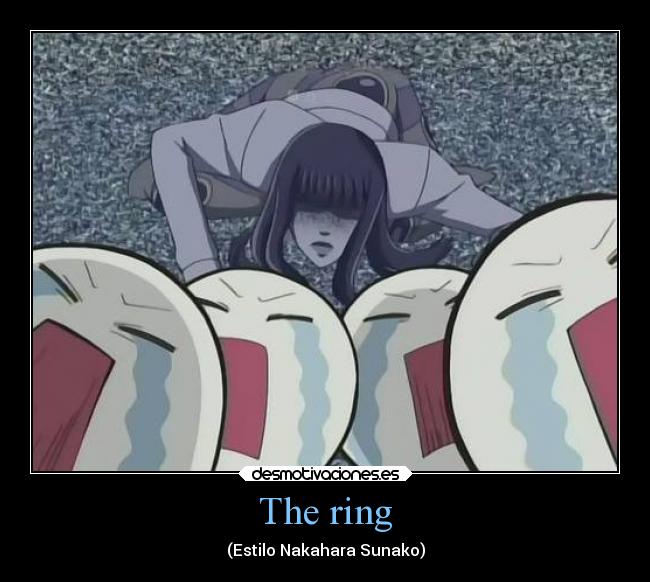 The ring - (Estilo Nakahara Sunako)