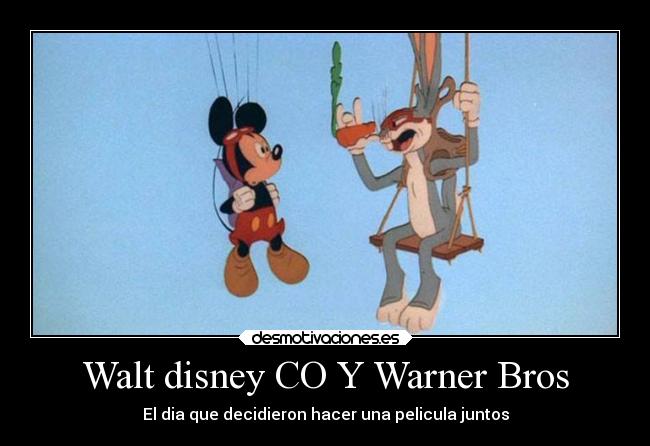 Walt disney CO Y Warner Bros - 