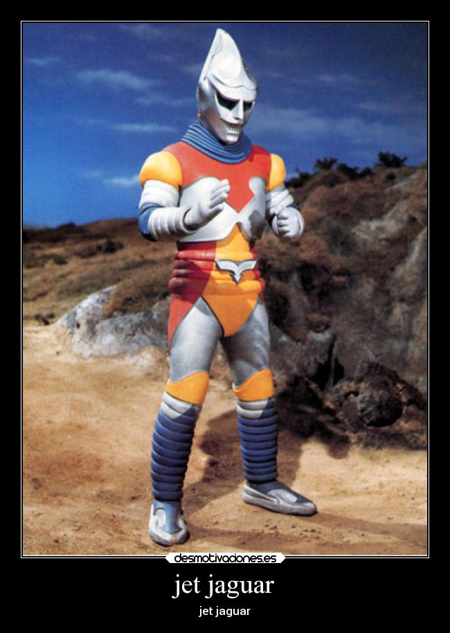 jet jaguar - jet jaguar