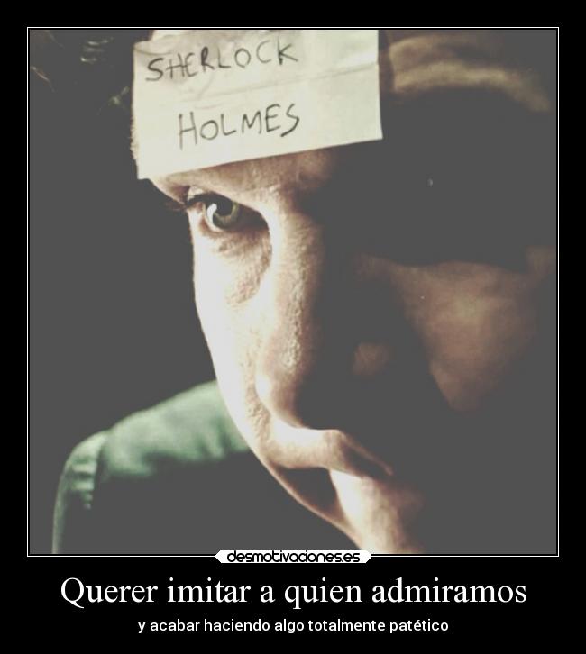 carteles cine pawis sherlock holmes john watson martin freeman hombrelibre bennedict cumberbatch desmotivaciones