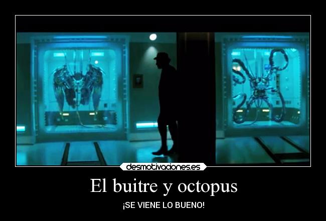 El buitre y octopus - ¡SE VIENE LO BUENO!