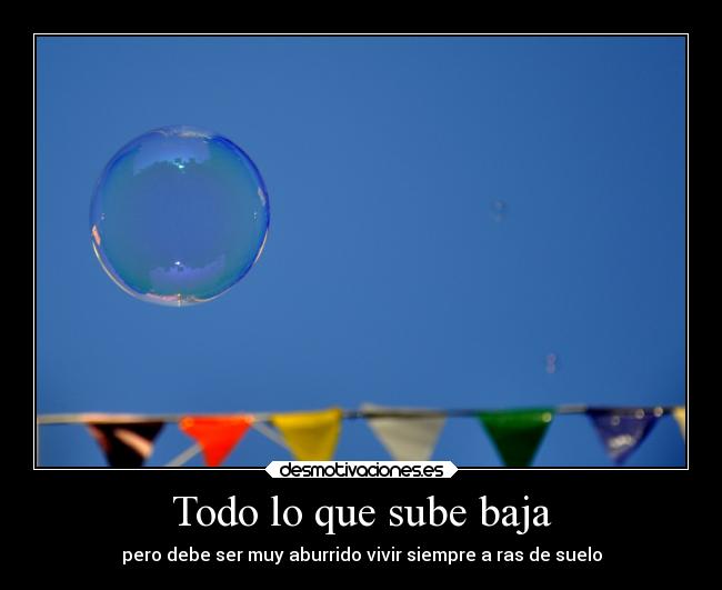 Todo lo que sube baja - 