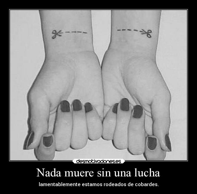 Nada muere sin una lucha - 