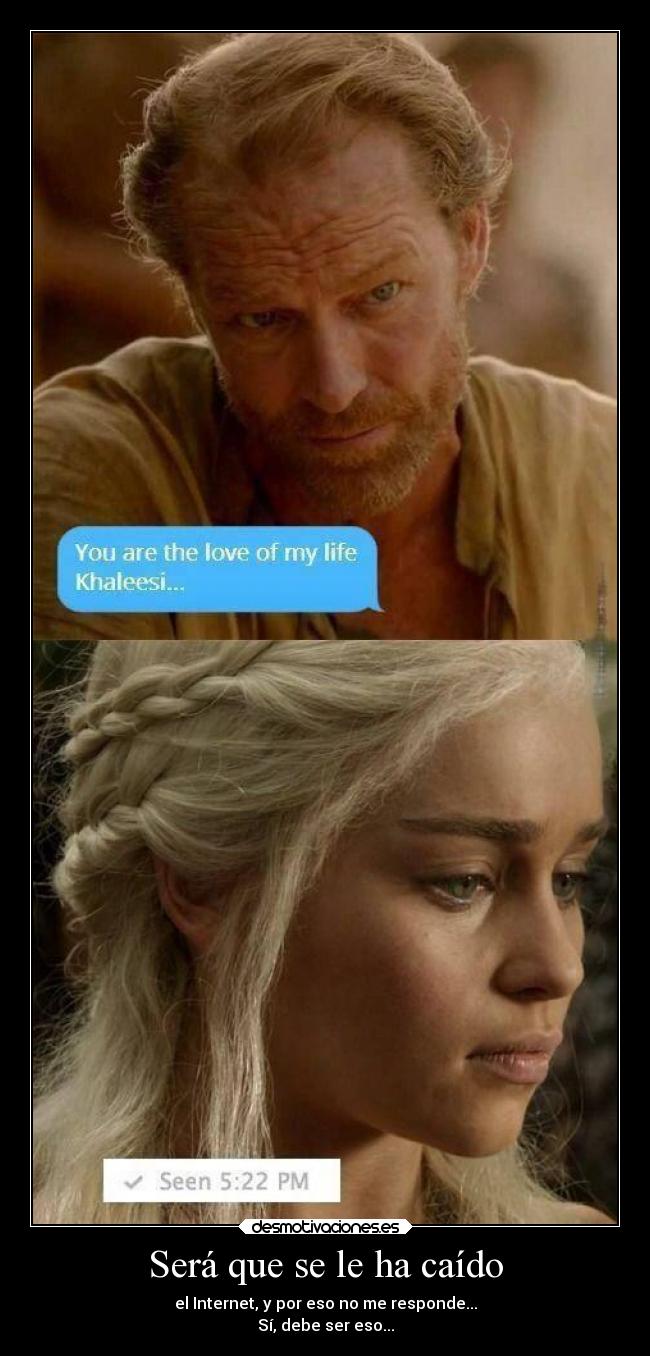 Será que se le ha caído -