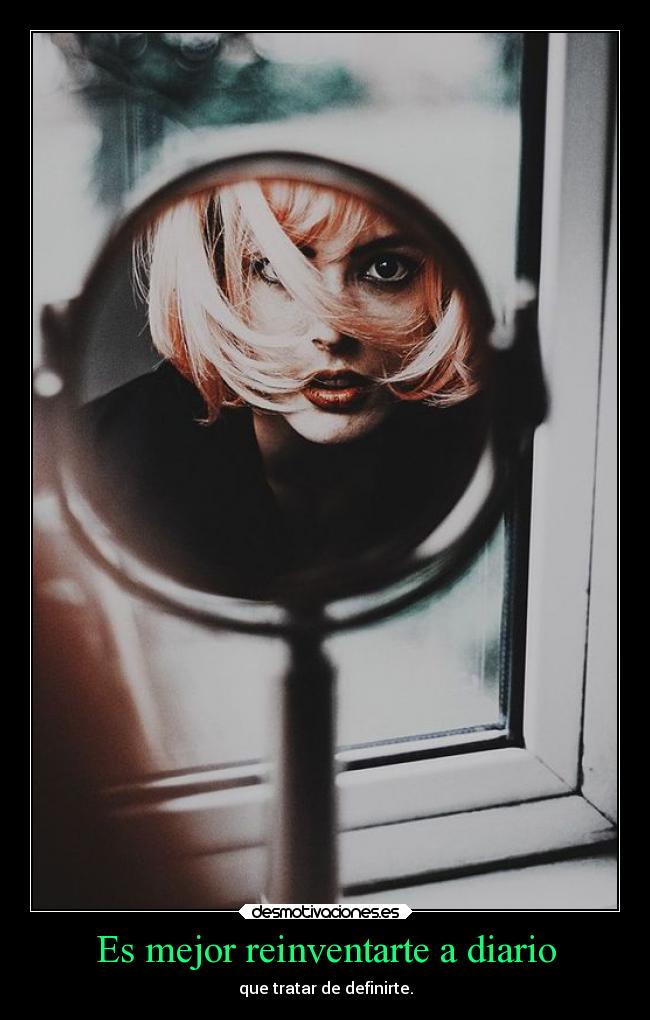 carteles confianza recreate sin definirte podras adaptarte cambiarte seguridad ante todo desmotivaciones