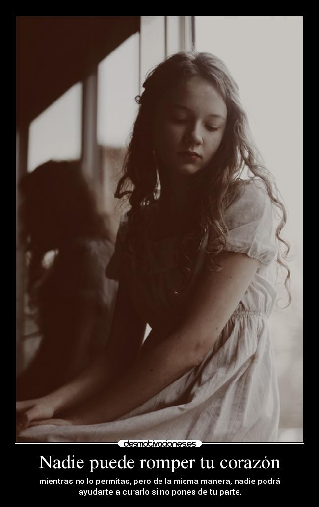 Nadie puede romper tu corazón - 