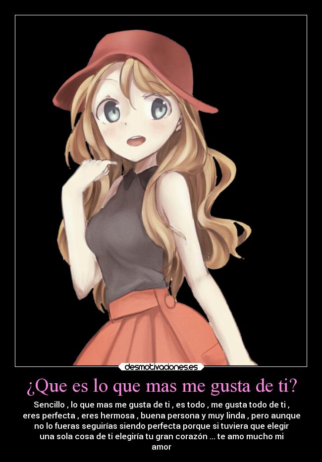 ¿Que es lo que mas me gusta de ti? - 