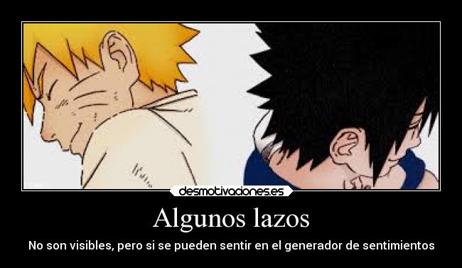 Algunos lazos - No son visibles, pero si se pueden sentir en el generador de sentimientos