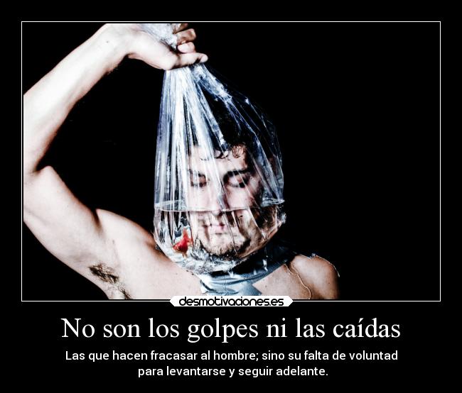 No son los golpes ni las caídas - 