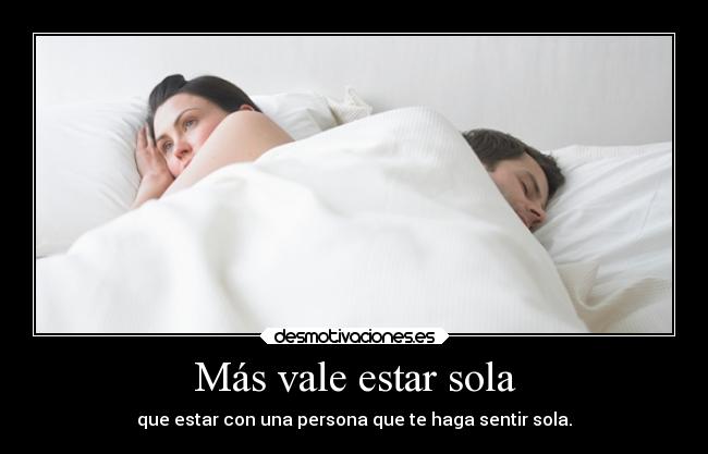Más vale estar sola - 