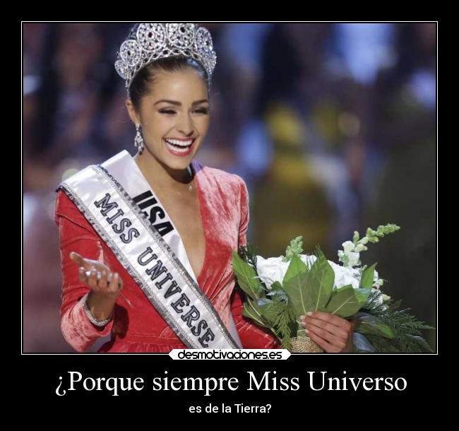 ¿Porque siempre Miss Universo -