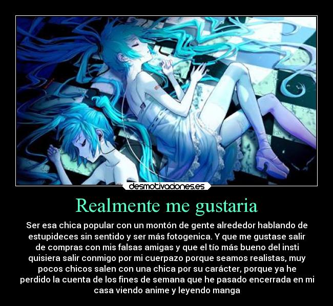 Realmente me gustaria -