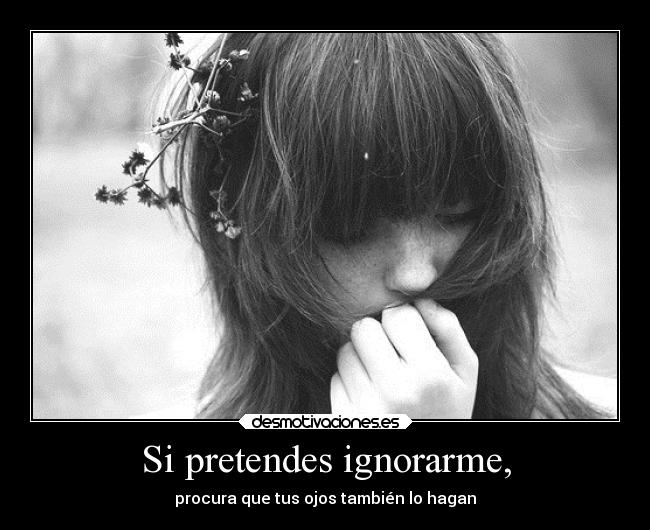 carteles debilidad miradas desmotivaciones