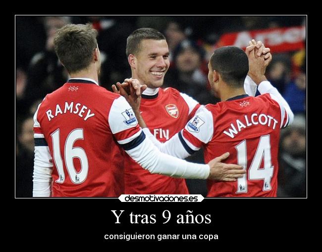 Y tras 9 años - consiguieron ganar una copa