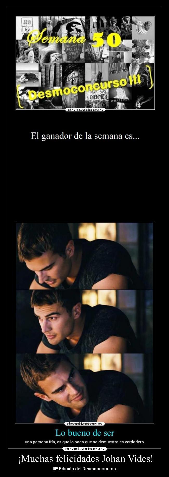 ¡Muchas felicidades Johan Vides! - IIIª Edición del Desmoconcurso.