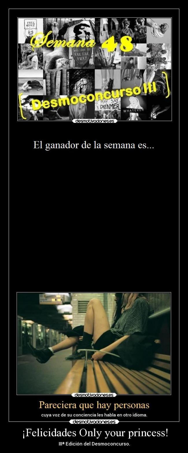 ¡Felicidades Only your princess! - IIIª Edición del Desmoconcurso.
