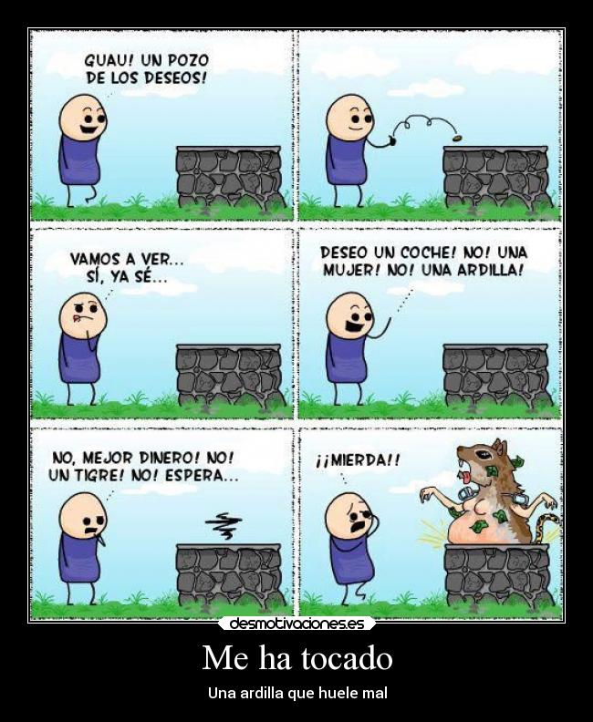 Me ha tocado - Una ardilla que huele mal