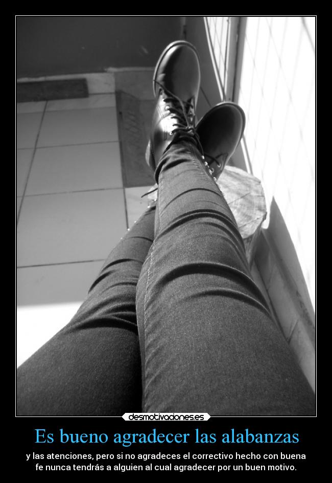 Es bueno agradecer las alabanzas -