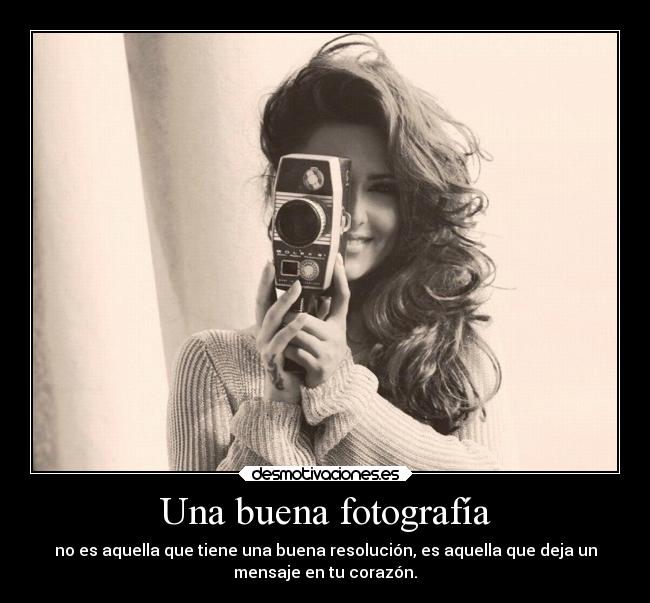 Una buena fotografía -