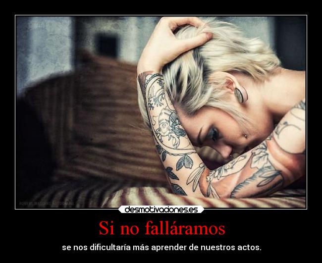 carteles desmotivaciones fallar aprender actor dificil derrota victoria kendizzzle theshinyshadow shit rubia desmotivaciones