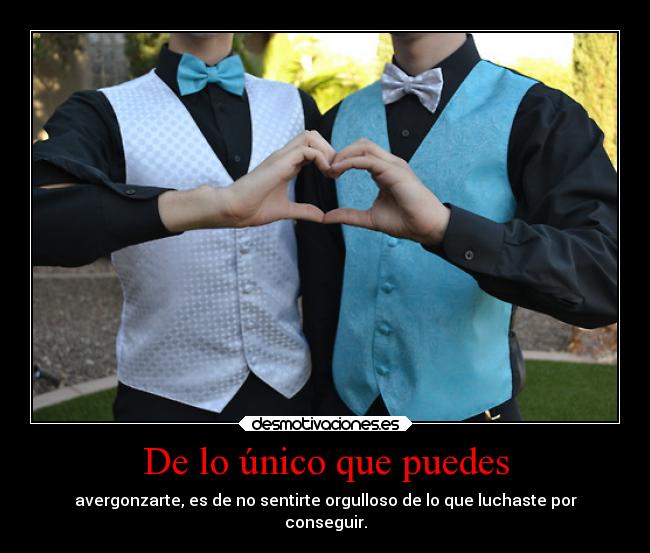 De lo único que puedes - 