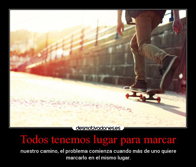 Todos tenemos lugar para marcar - 