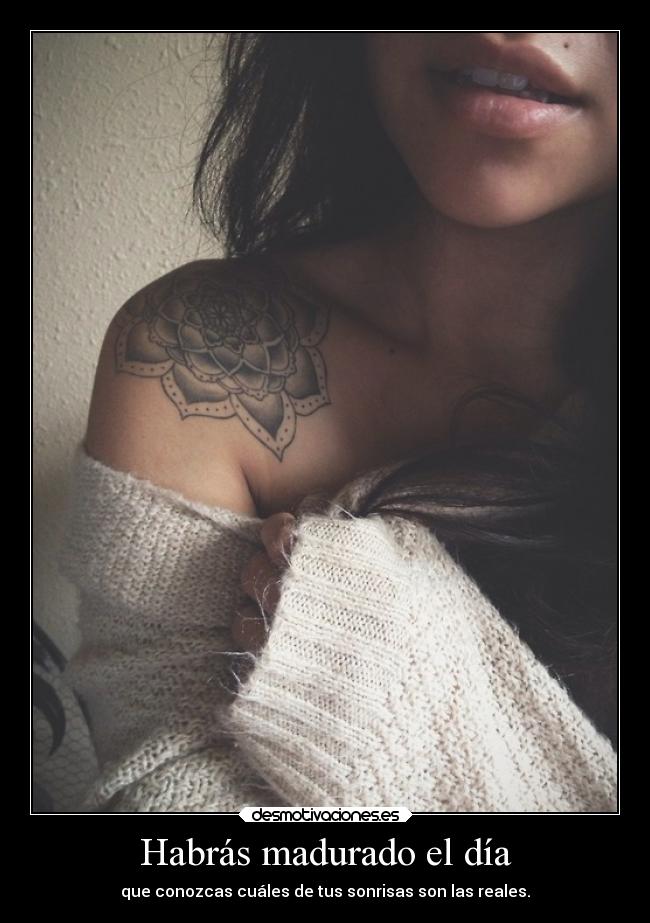 Habrás madurado el día - 