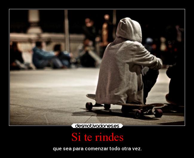 Si te rindes - 