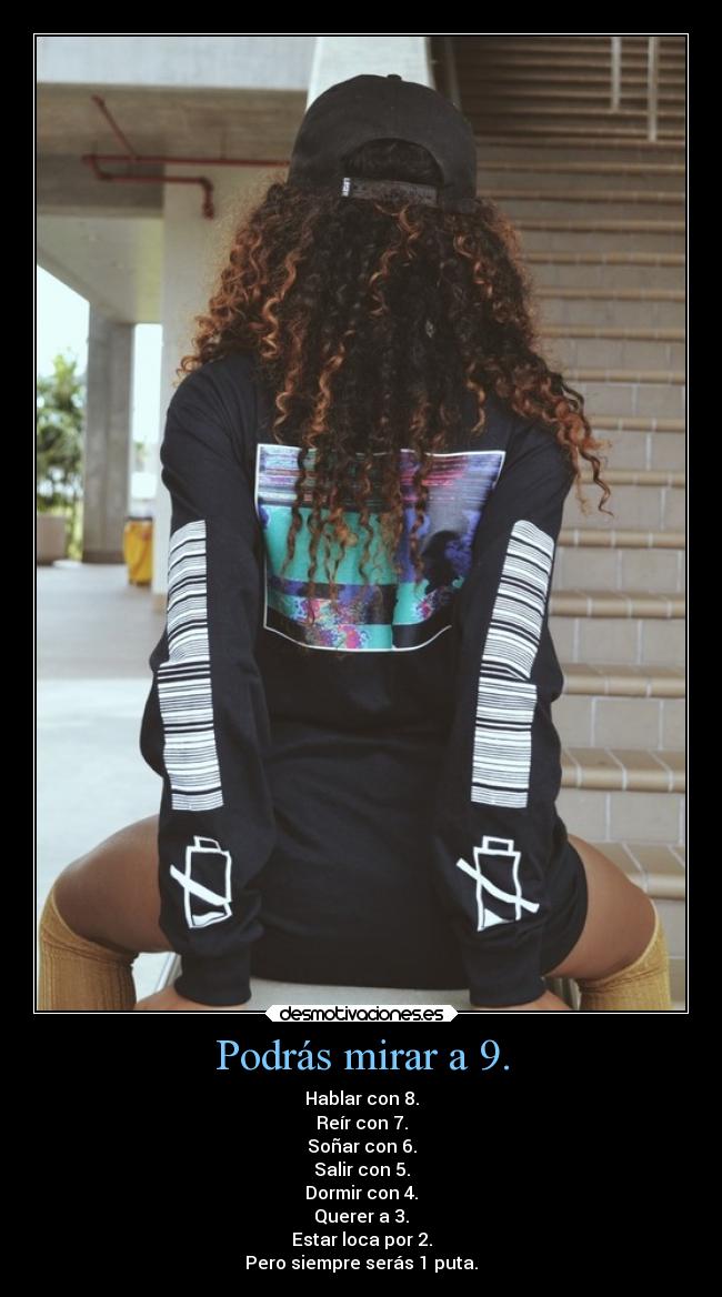 Podrás mirar a 9. -