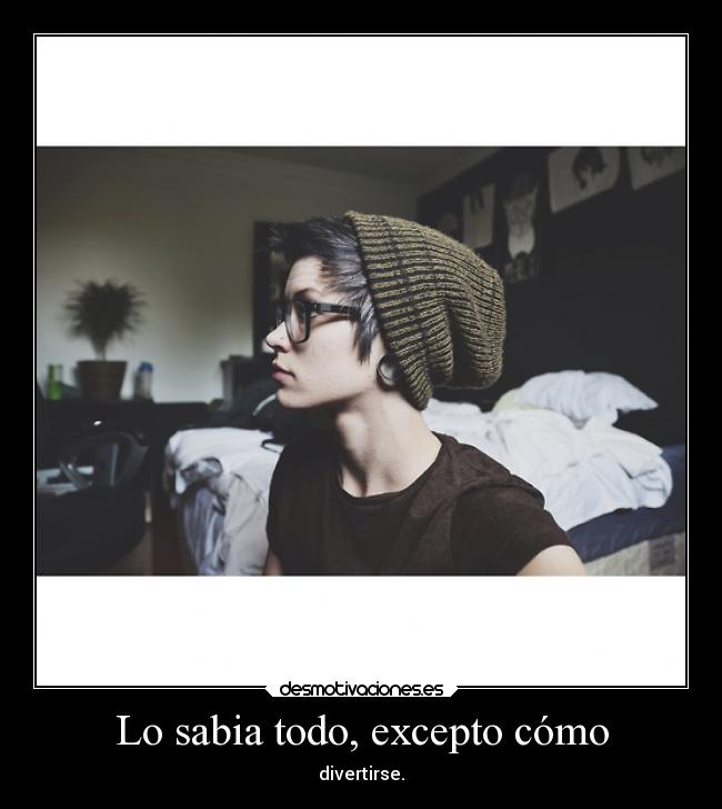 carteles desmotivaciones vida sebastian656 madebysebas realidad nerd realityisbadbecauseofourilusions desmotivaciones