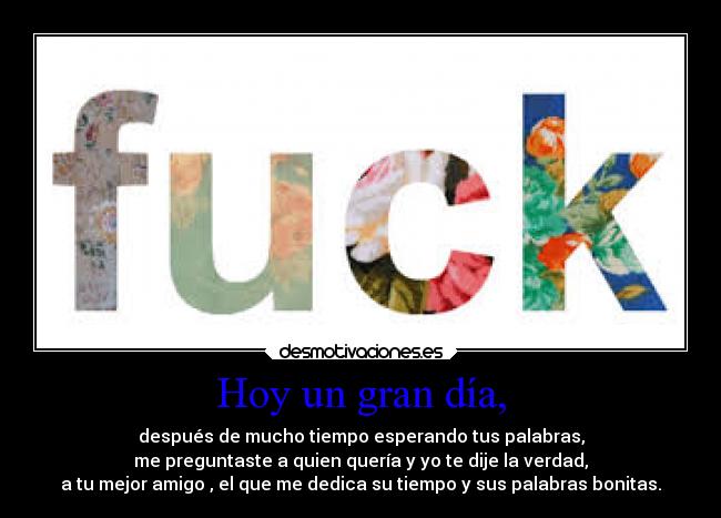Hoy un gran día, - 