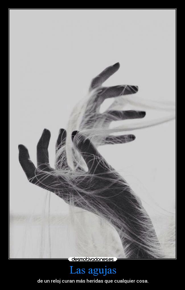 Las agujas -