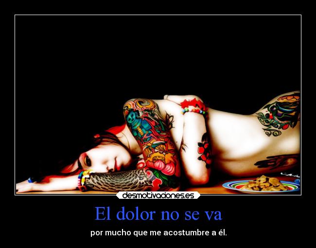 El dolor no se va -