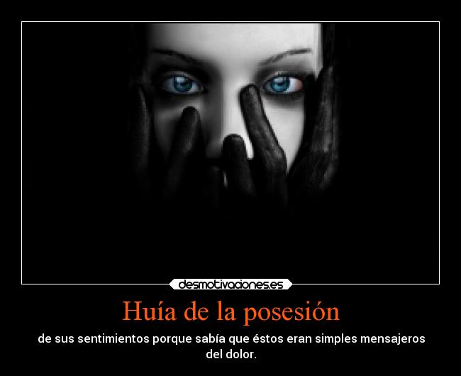 carteles dolor sentimientos posesiones liberacion mensajes melbita100 desmotivaciones