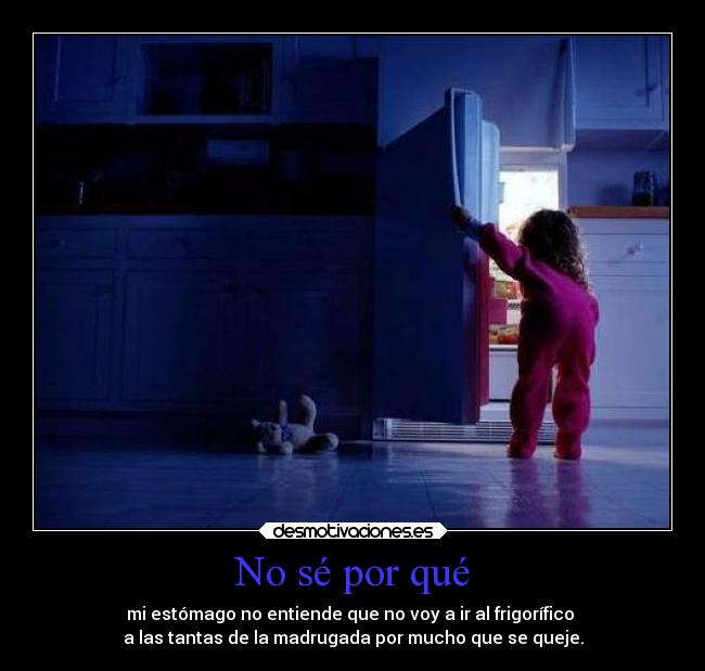 No sé por qué -