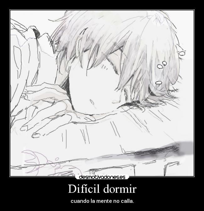 Difícil dormir - cuando la mente no calla.