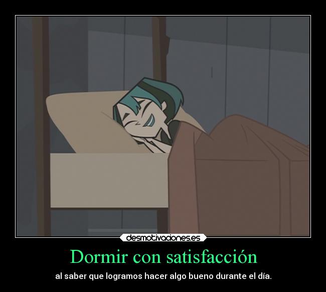 Dormir con satisfacción - 