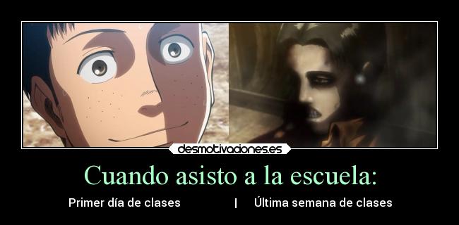 Cuando asisto a la escuela: -