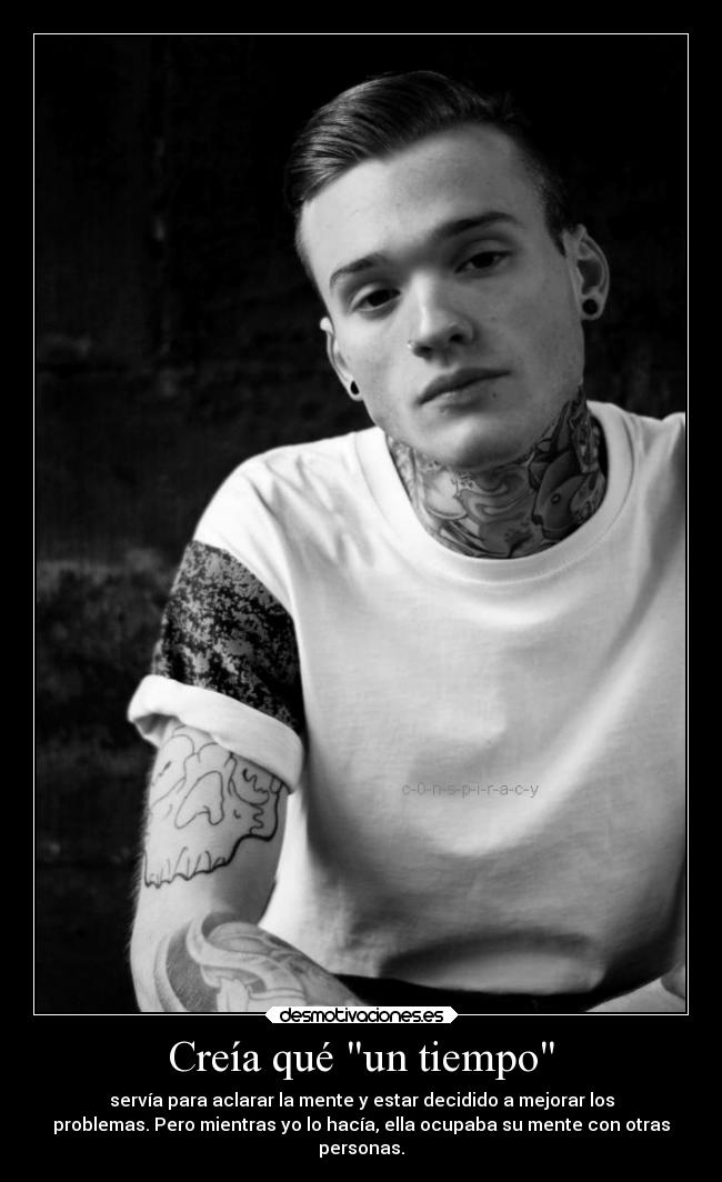 Creía qué un tiempo -