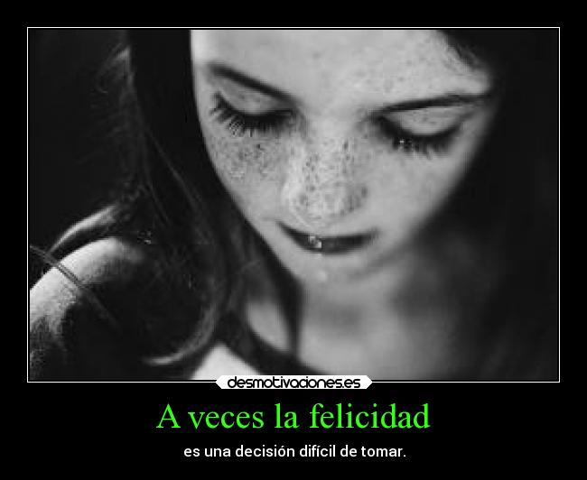 A veces la felicidad - 