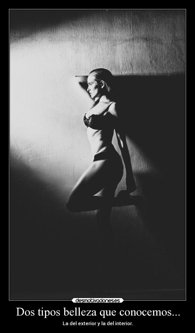 Dos tipos belleza que conocemos... -